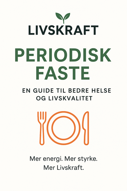 Periodisk Faste – En Guide til Bedre Helse og Livskvalitet